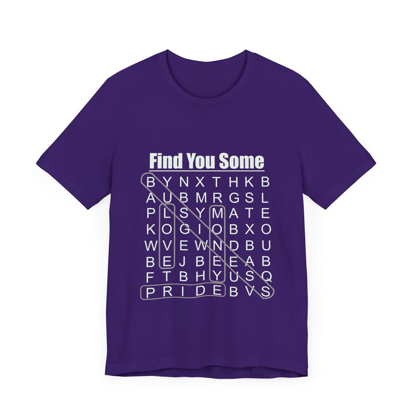 Find You Some Short Sleeve Tee