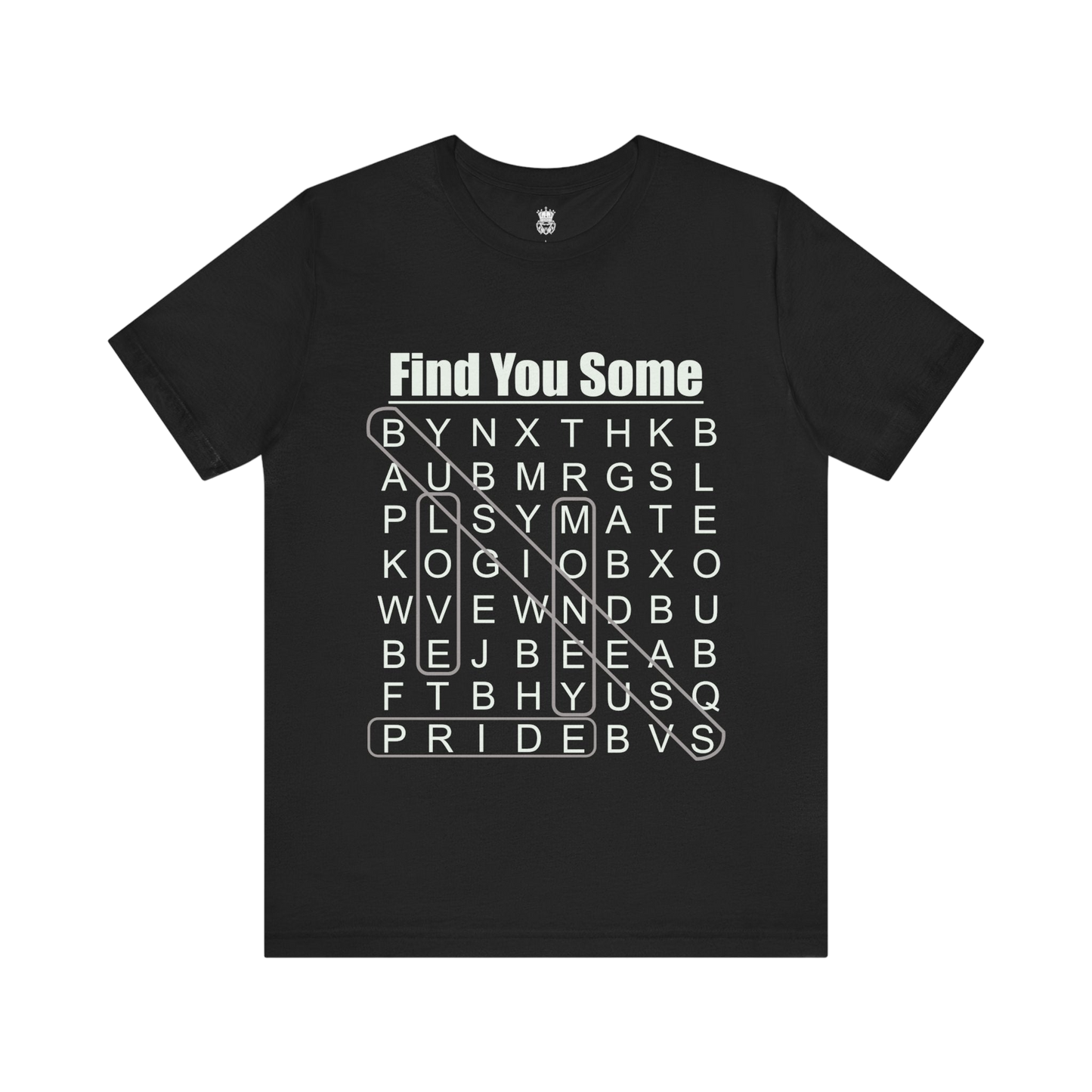 Find You Some Short Sleeve Tee