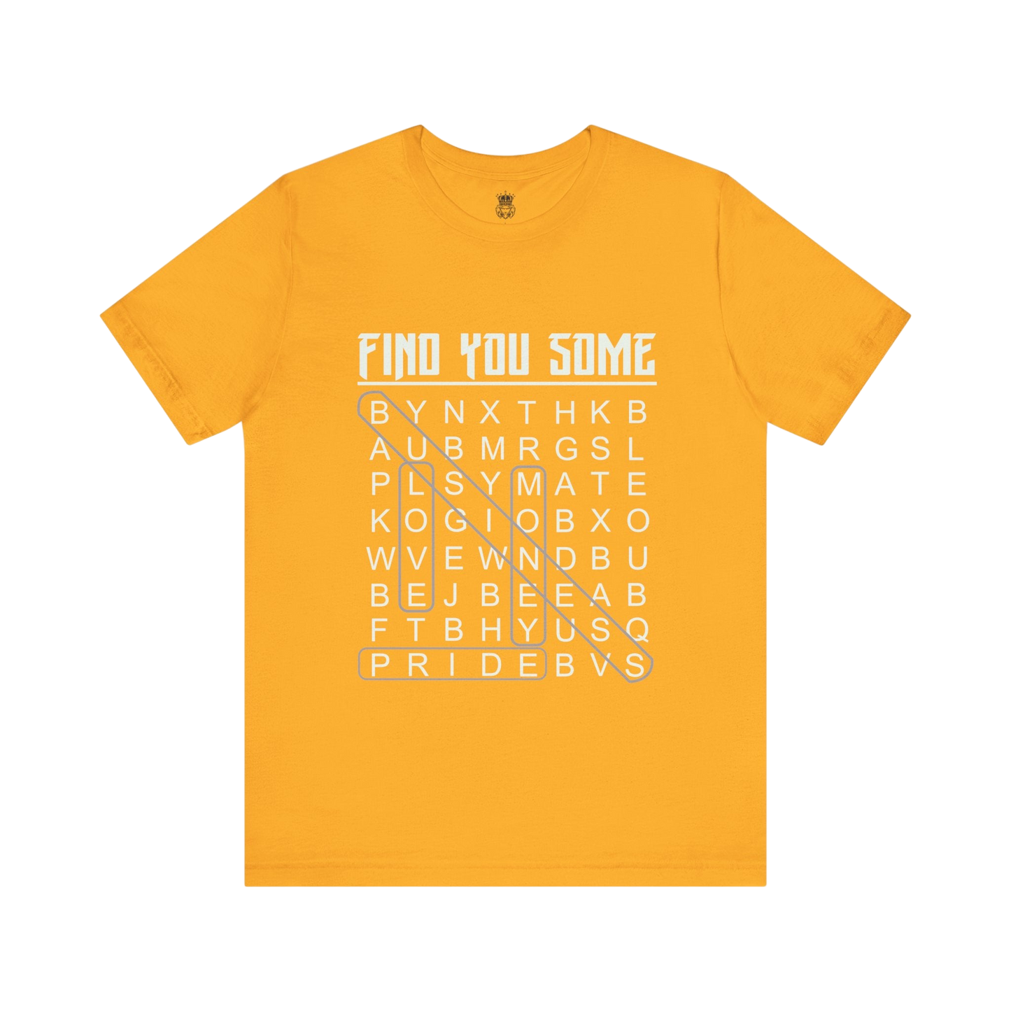 Find You Some Short Sleeve Tee