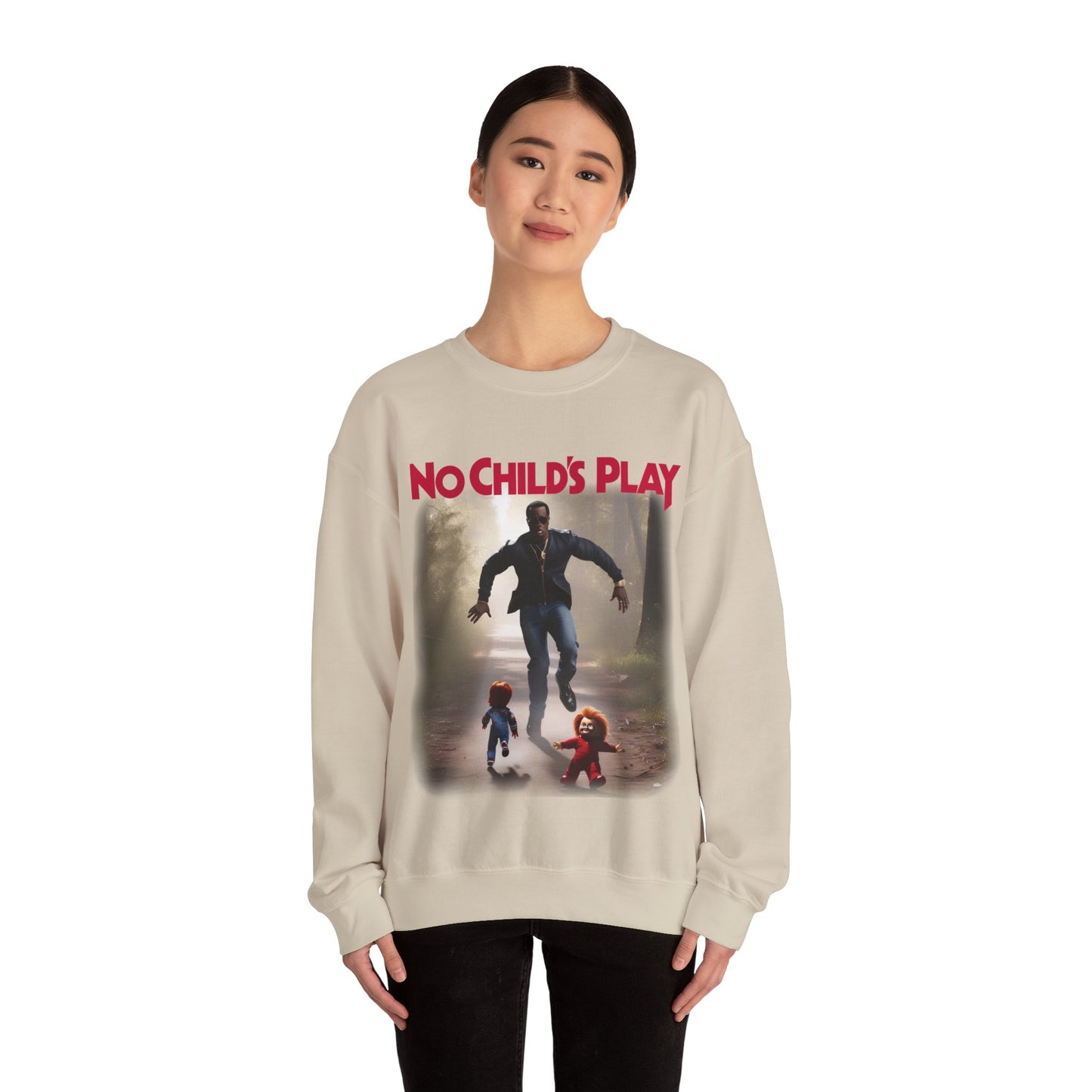 No Childs Play Sweatshirt