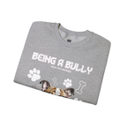 Bully Perks Sweatshirt