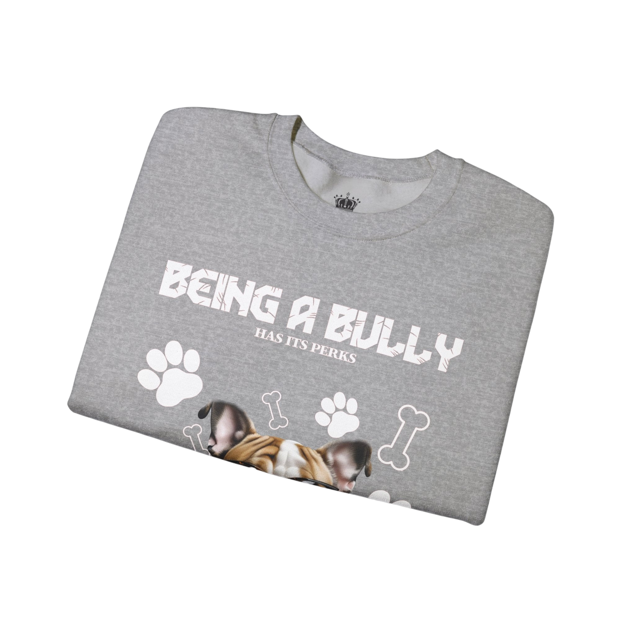 Bully Perks Sweatshirt