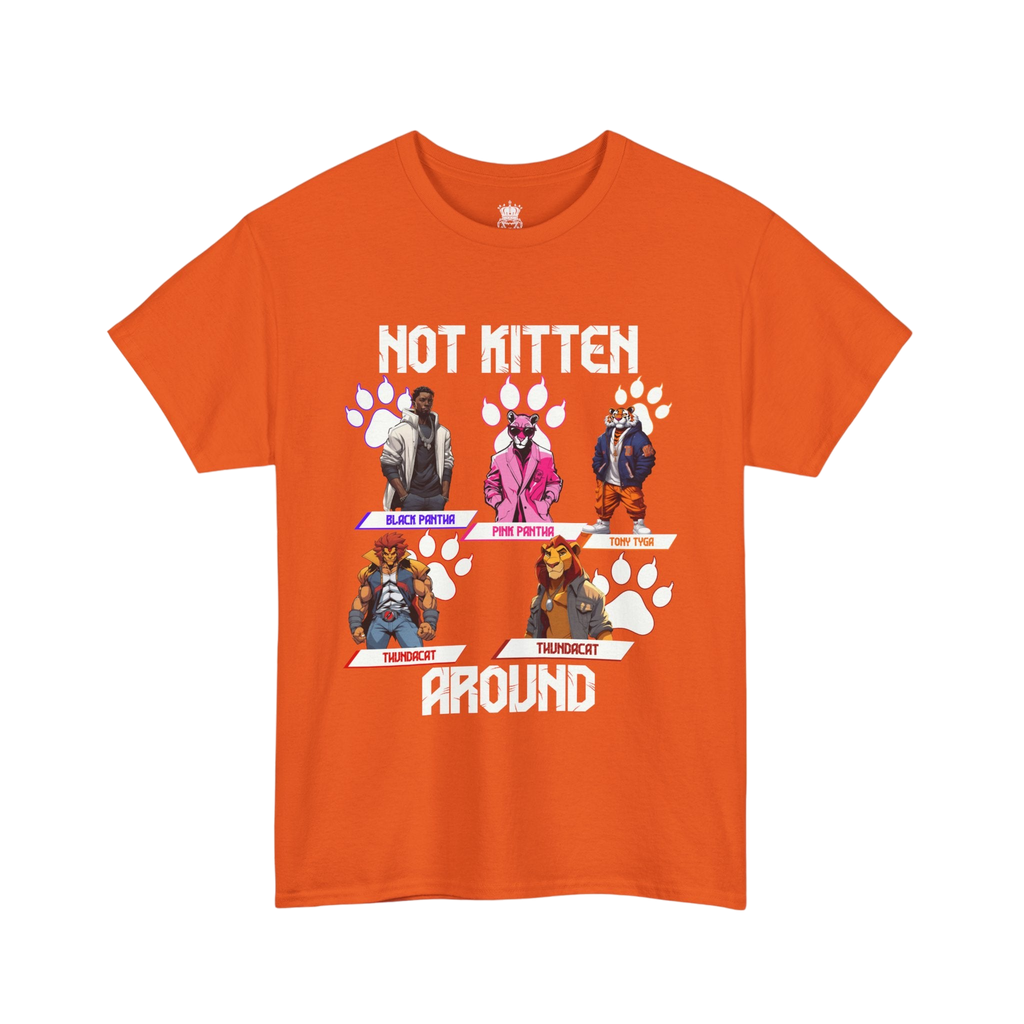 Not Kitten Tee