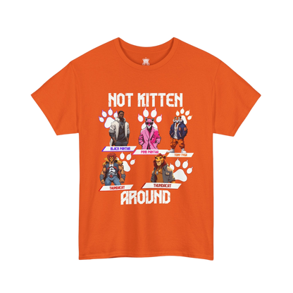 Not Kitten Tee
