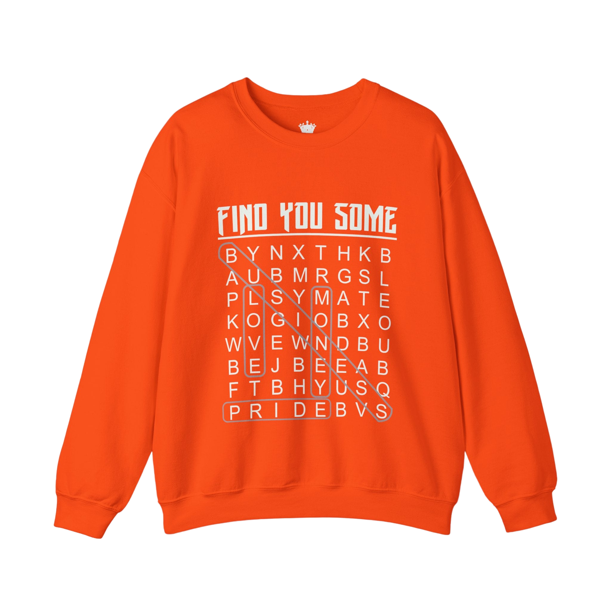 Find You Some Sweatshirt