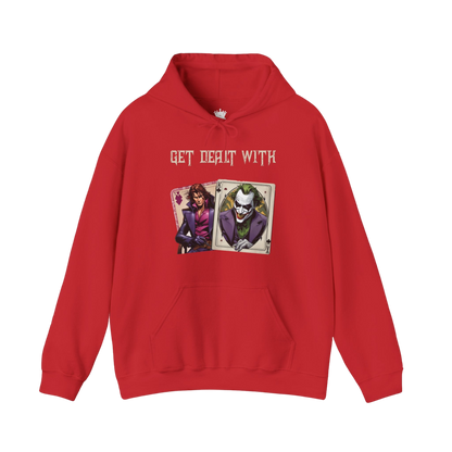 Get Dealt With Hoodie