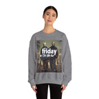 Friday 13th After Next Sweatshirt