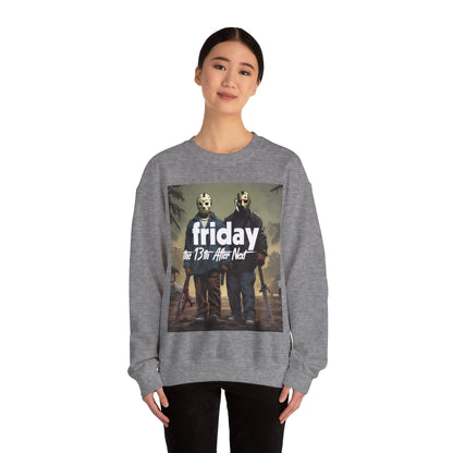 Friday 13th After Next Sweatshirt