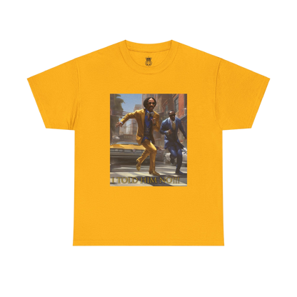 "Told Him No" Tee