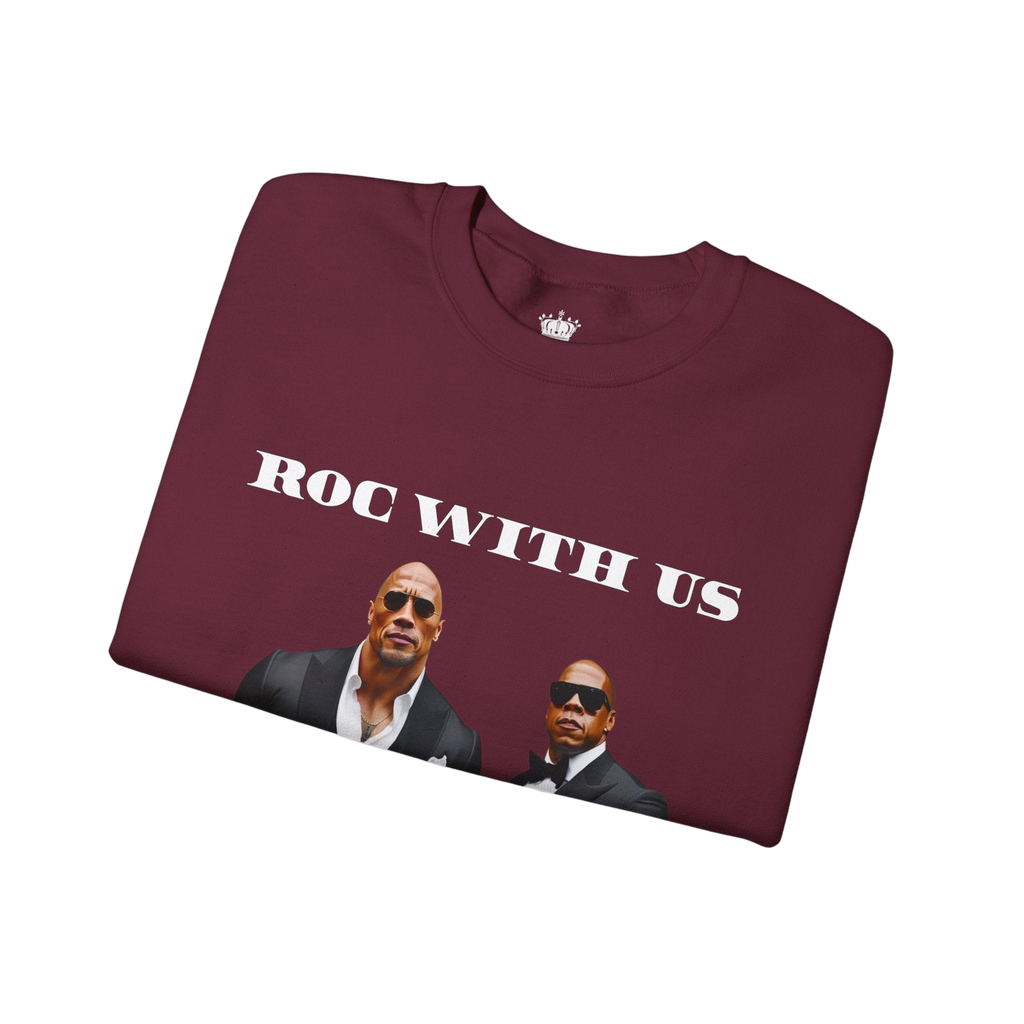 Roc With Us Sweatshirt