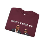 Roc With Us Sweatshirt