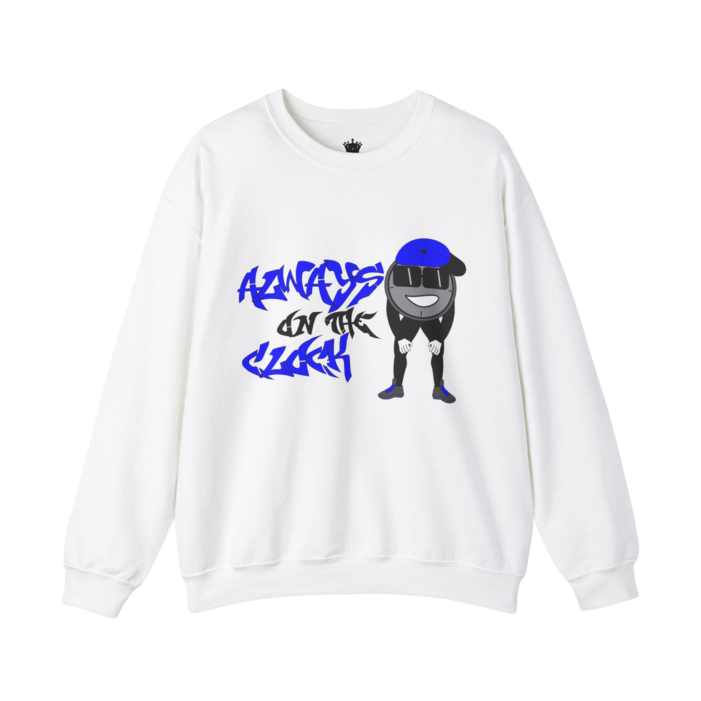 Always on the Clock Sweatshirt