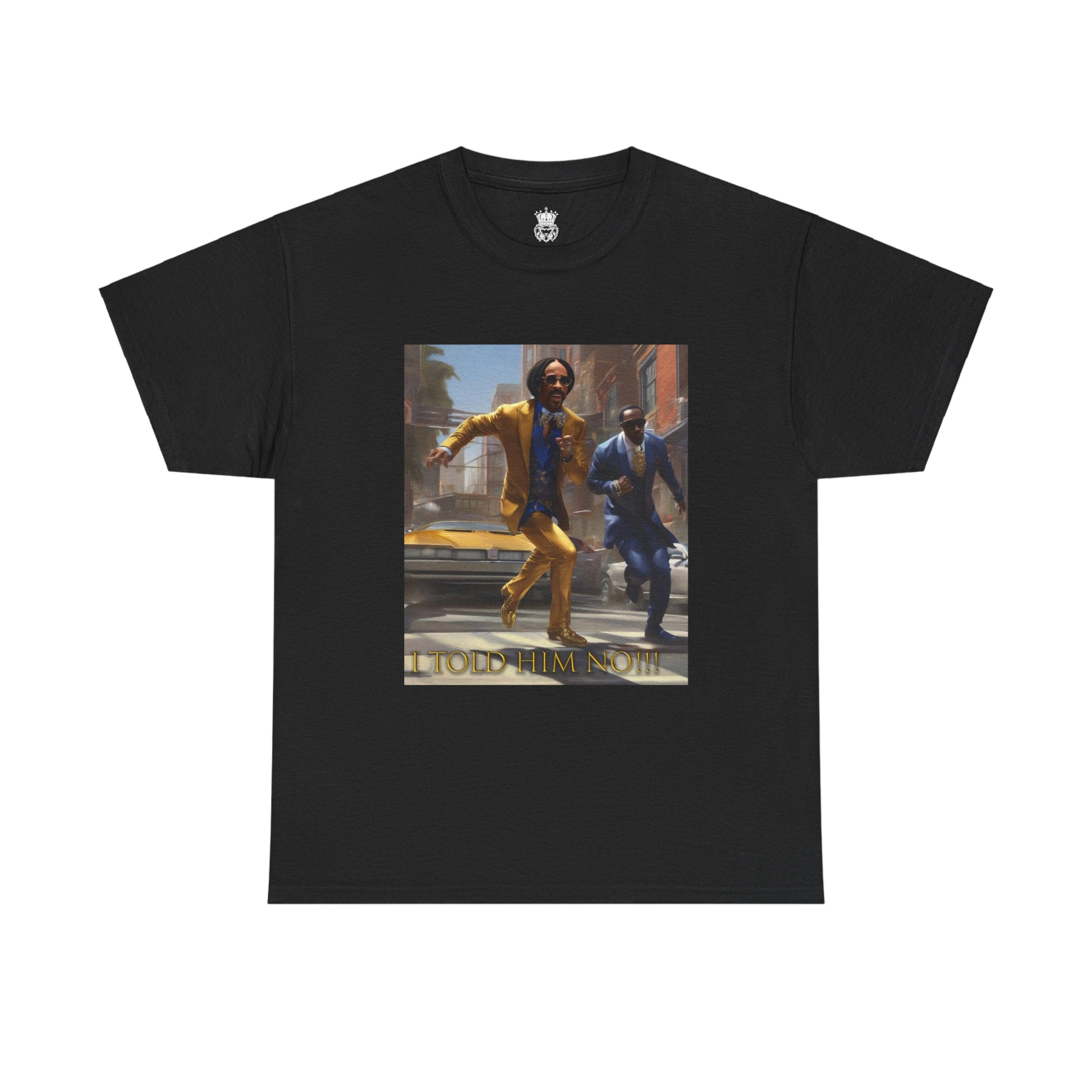 "Told Him No" Tee