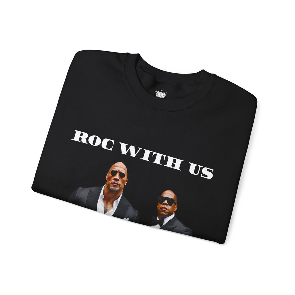 Roc With Us Sweatshirt