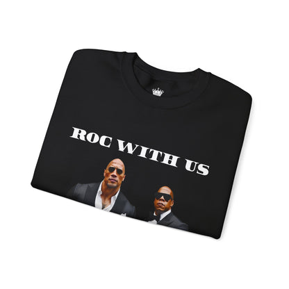 Roc With Us Sweatshirt