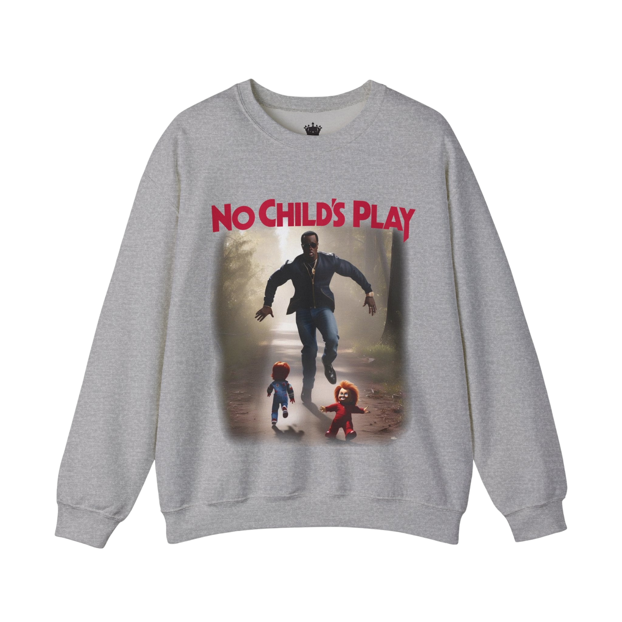No Childs Play Sweatshirt