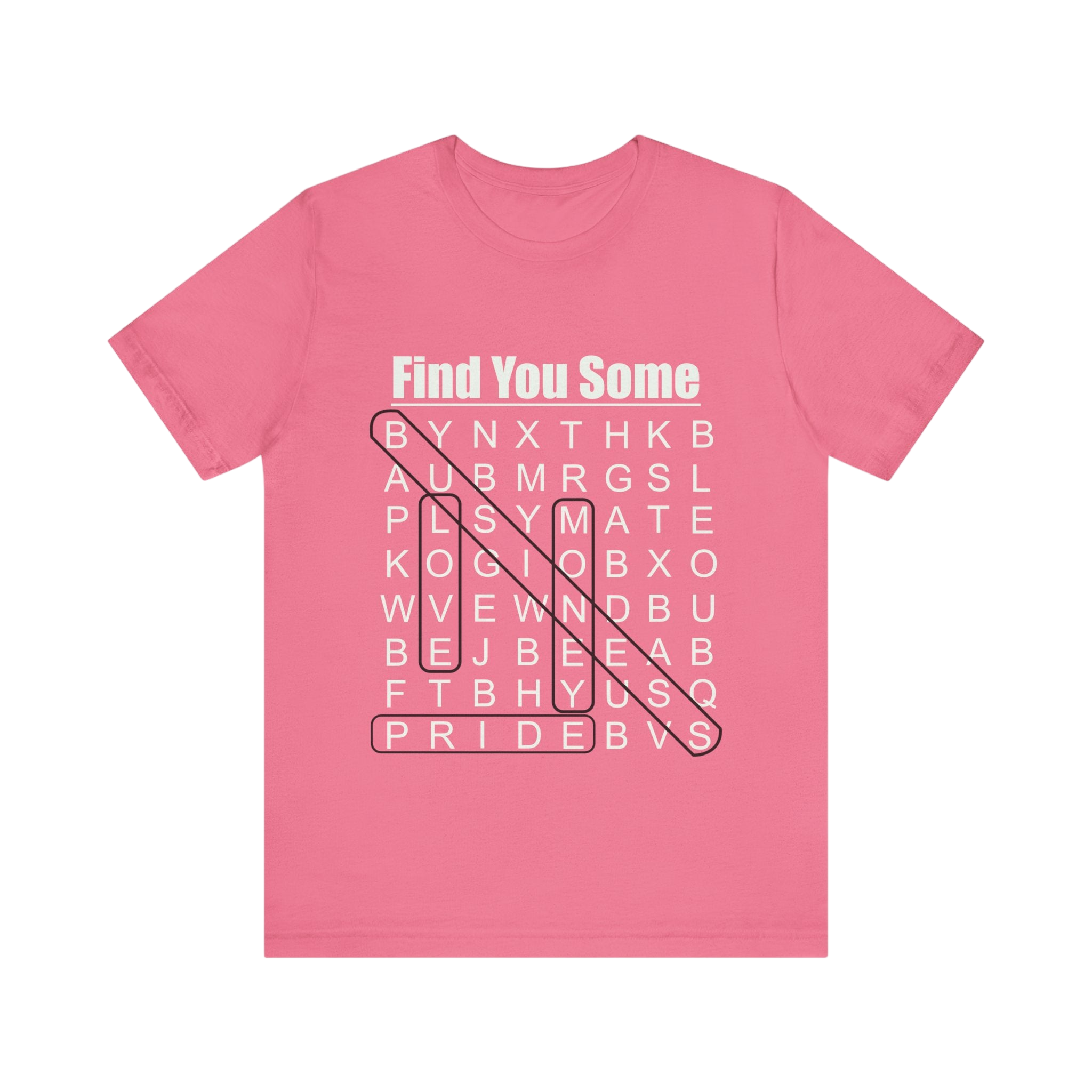 Find You Some Short Sleeve Tee