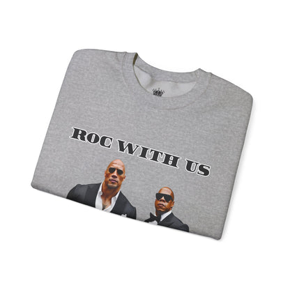 Roc With Us Sweatshirt
