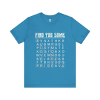 Find You Some Short Sleeve Tee