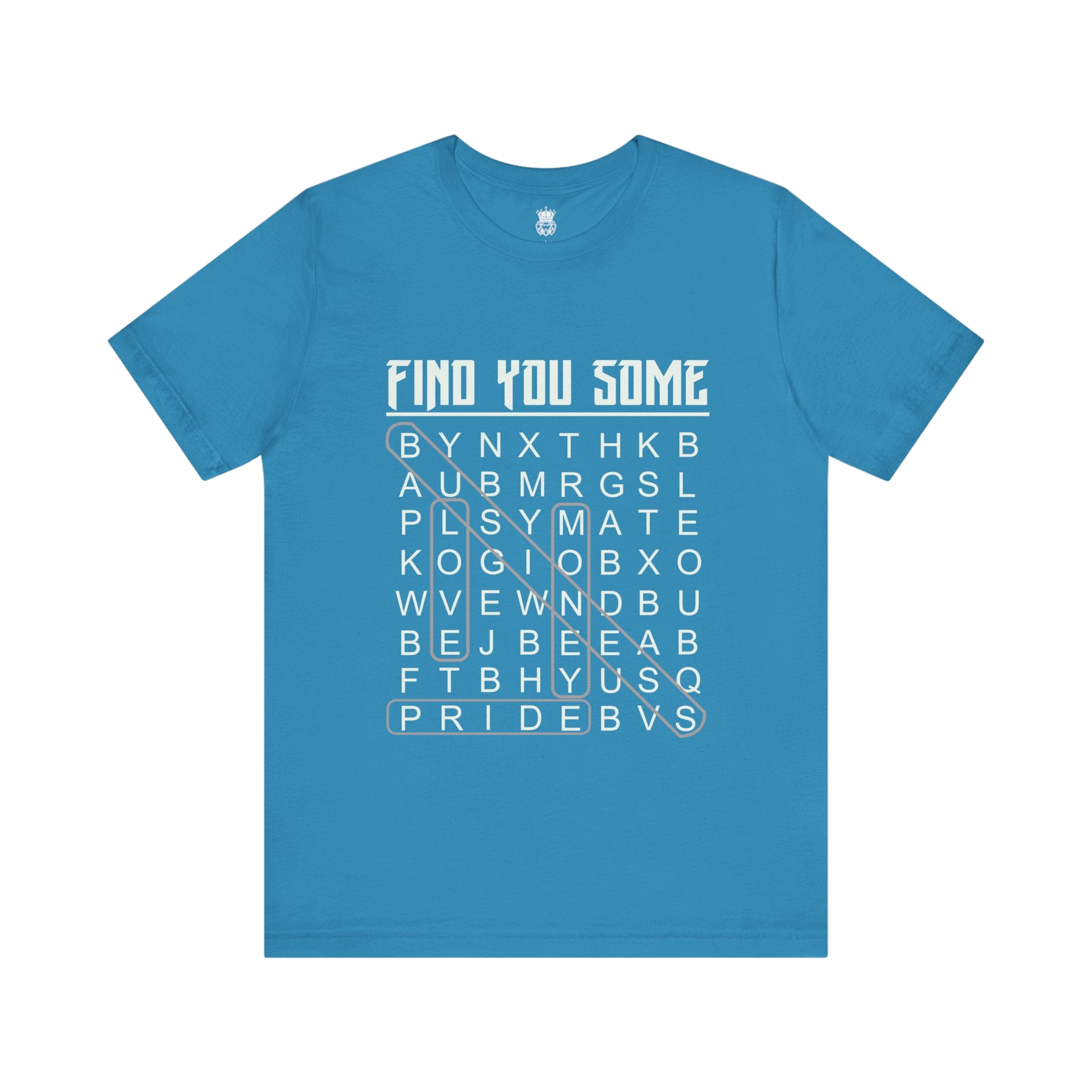 Find You Some Short Sleeve Tee