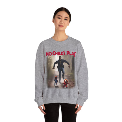 No Childs Play Sweatshirt