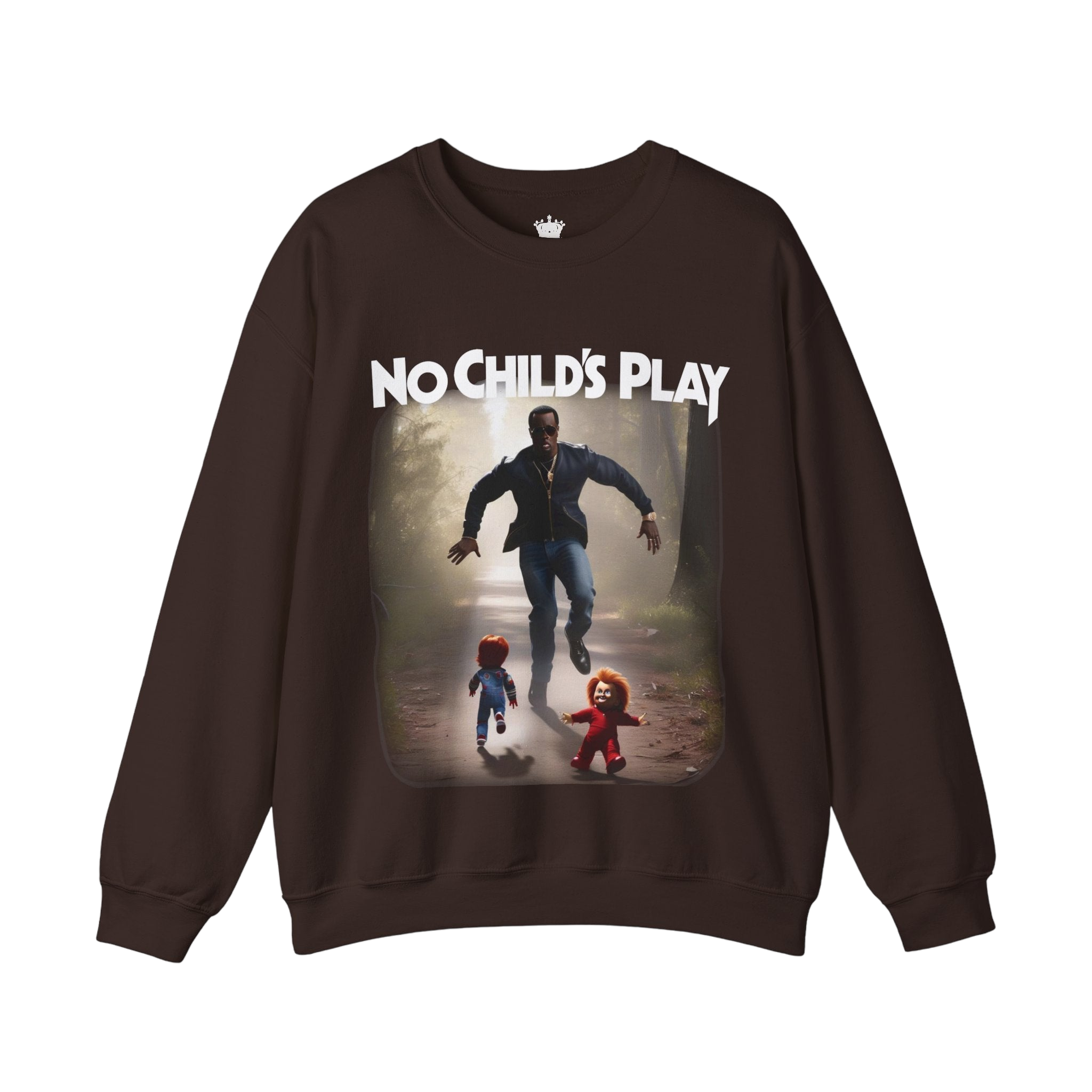 No Childs Play Sweatshirt