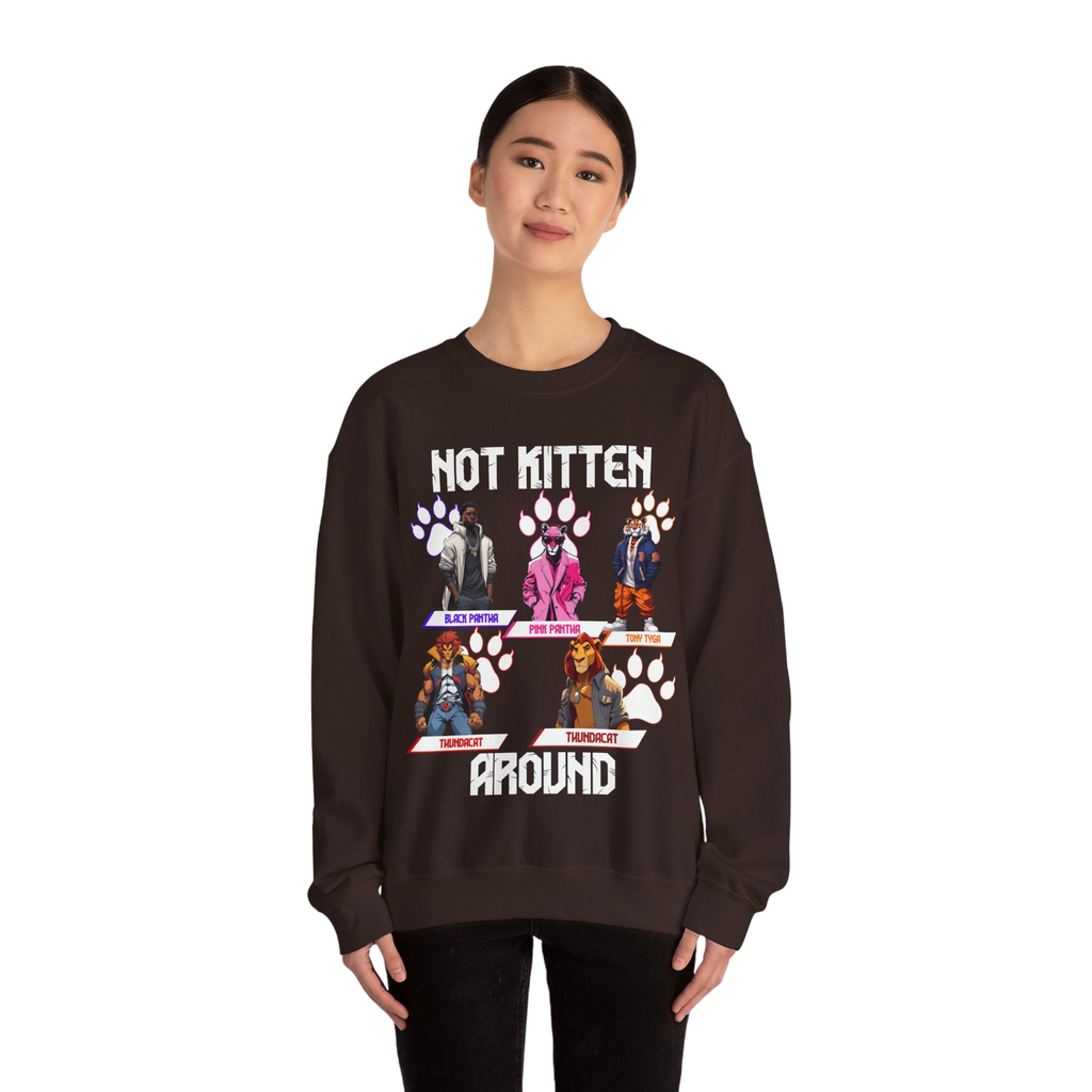 Not Kitten Sweatshirt