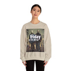 Friday 13th After Next Sweatshirt