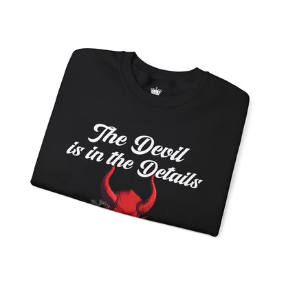 Devil In The Details Sweatshirt