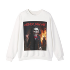 Never Saw Me Sweatshirt