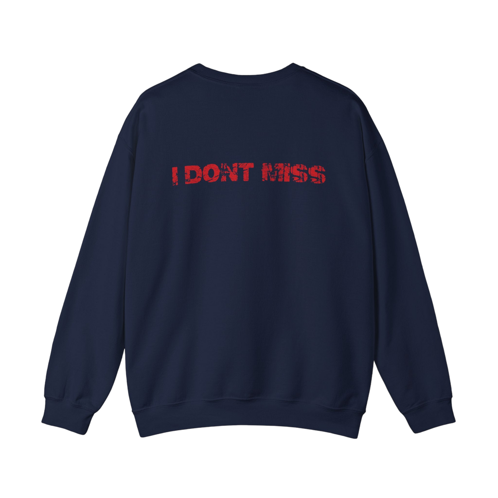 Ole Don't Miss Sweatshirt