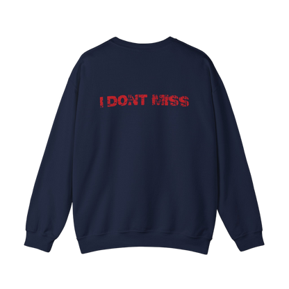 Ole Don't Miss Sweatshirt