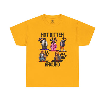 Not Kitten Tee