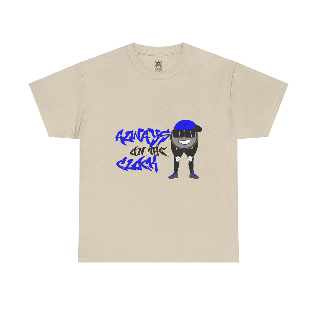 Always on the Clock Tee