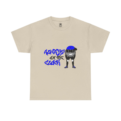Always on the Clock Tee