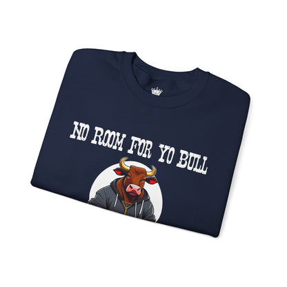 No Bull Sweatshirt