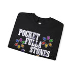Pocket Fulla Stones Sweatshirt