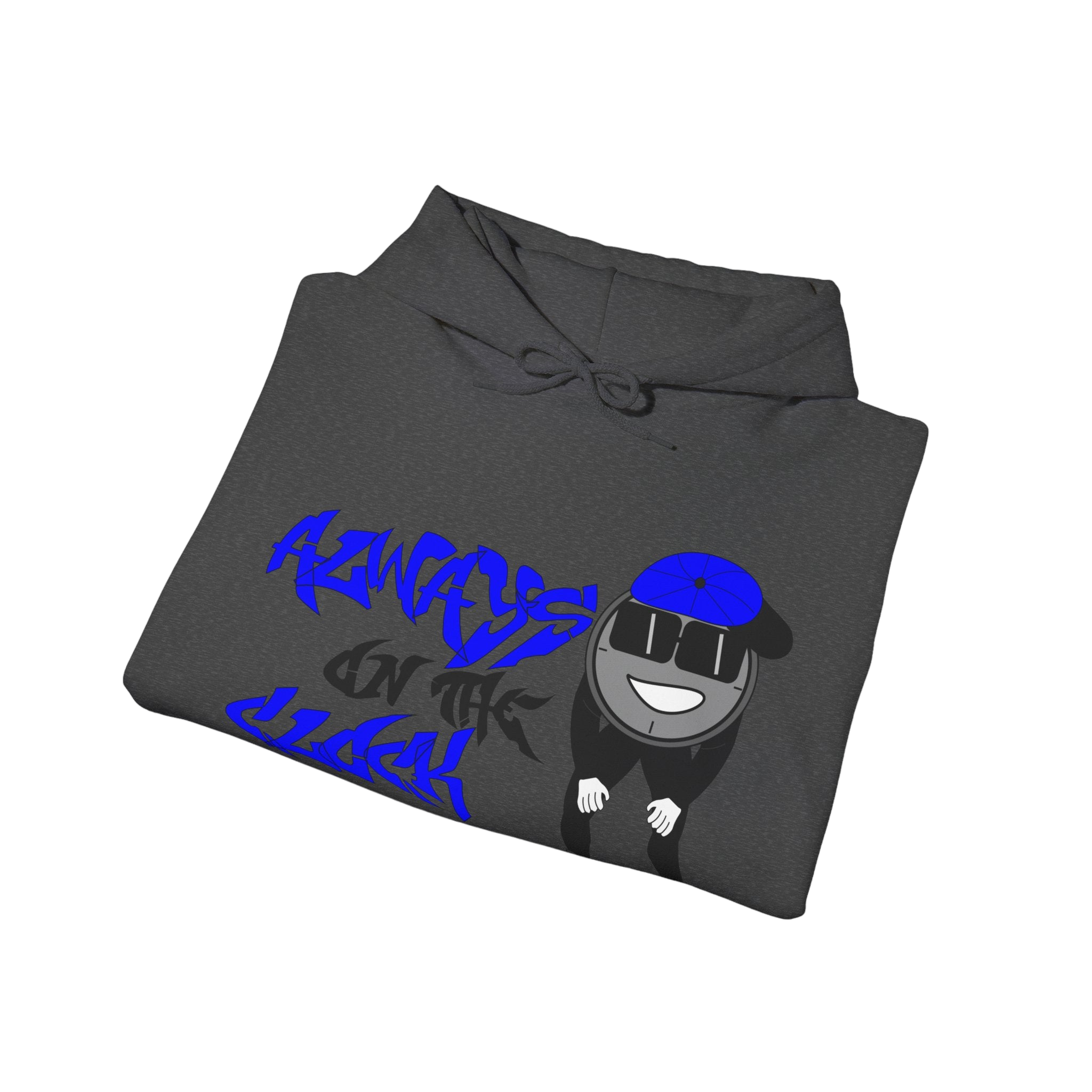 Always on the Clock Hoodie