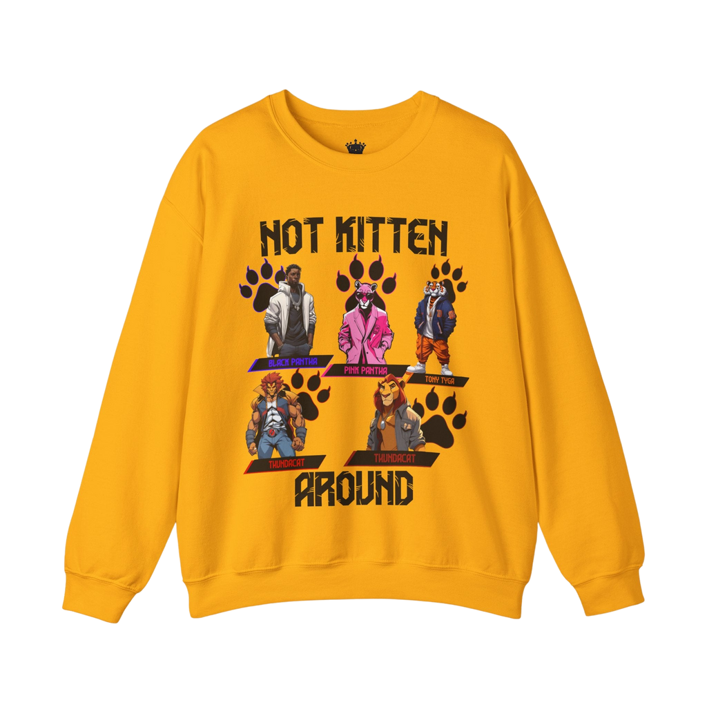 Not Kitten Sweatshirt