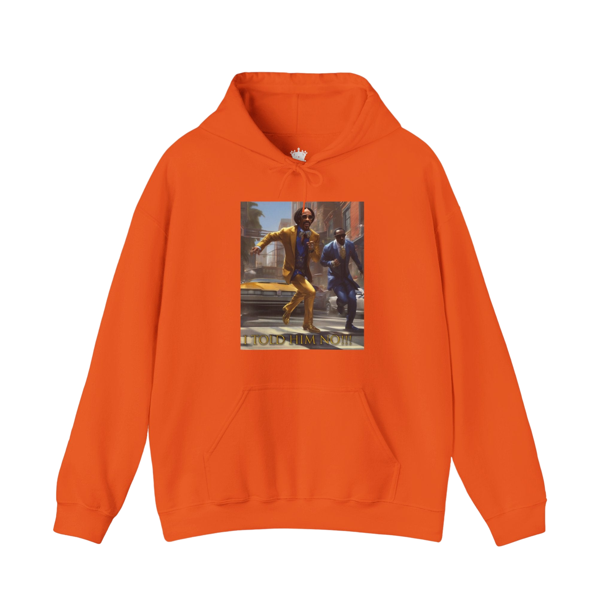 "Told Him No" Hoodie