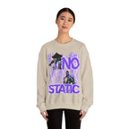 No Static Sweatshirt