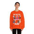 Not Kitten Sweatshirt