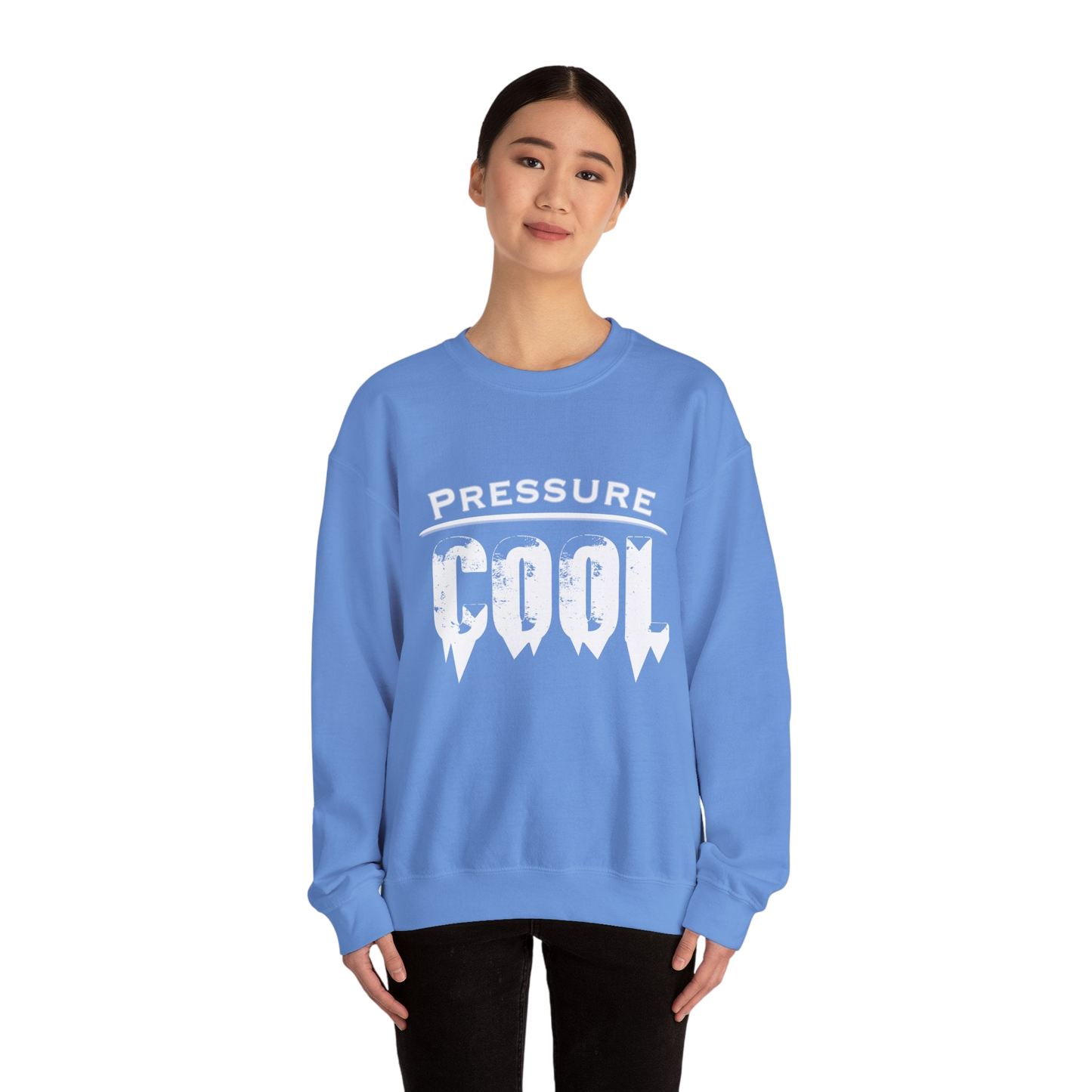 Cool Under Pressure Sweatshirt