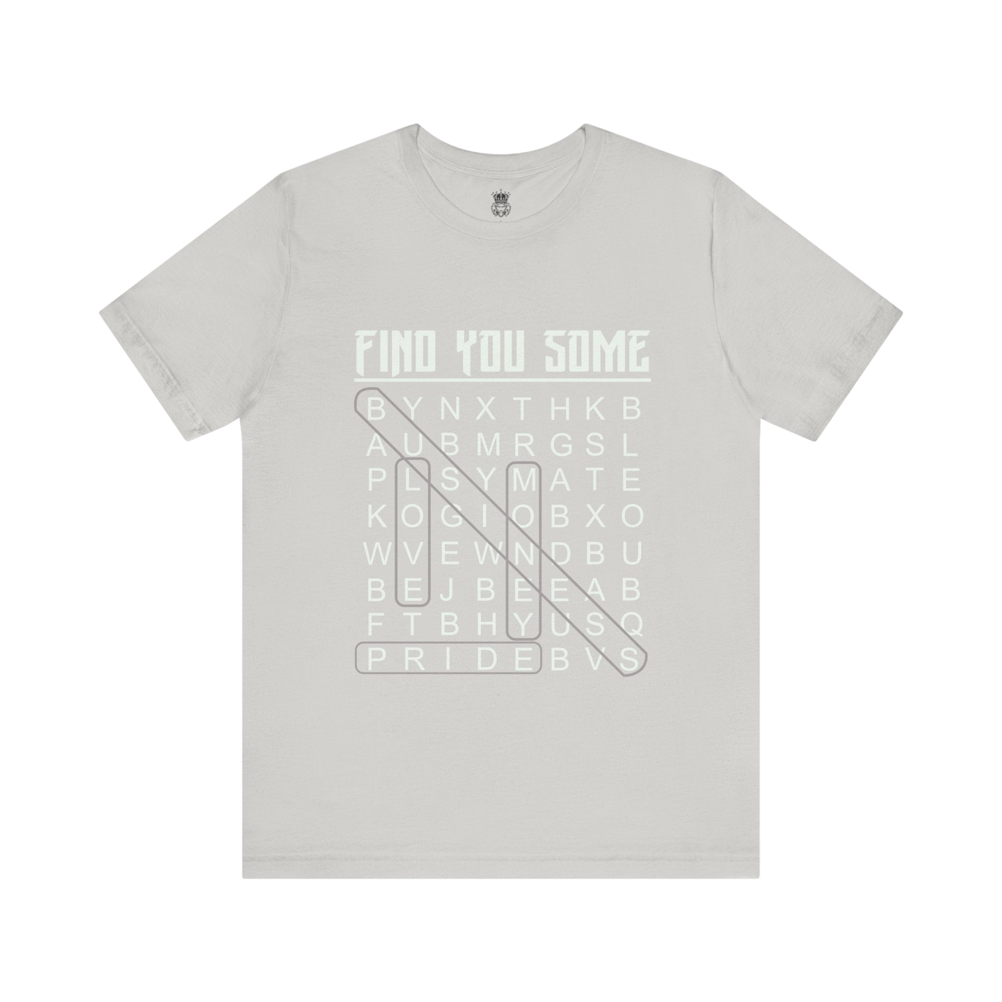 Find You Some Short Sleeve Tee