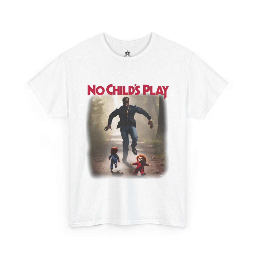 No Childs Play Tee