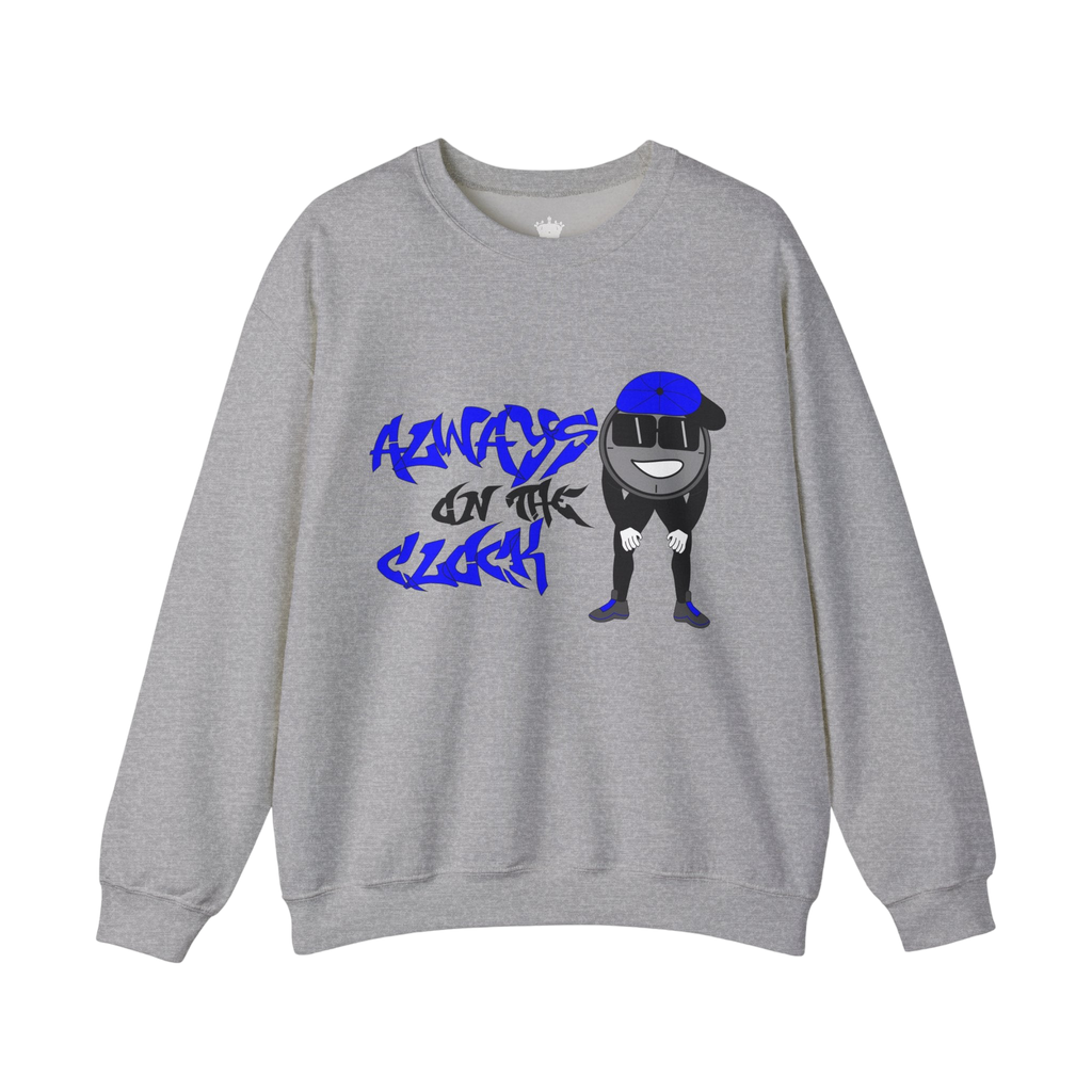 Always on the Clock Sweatshirt