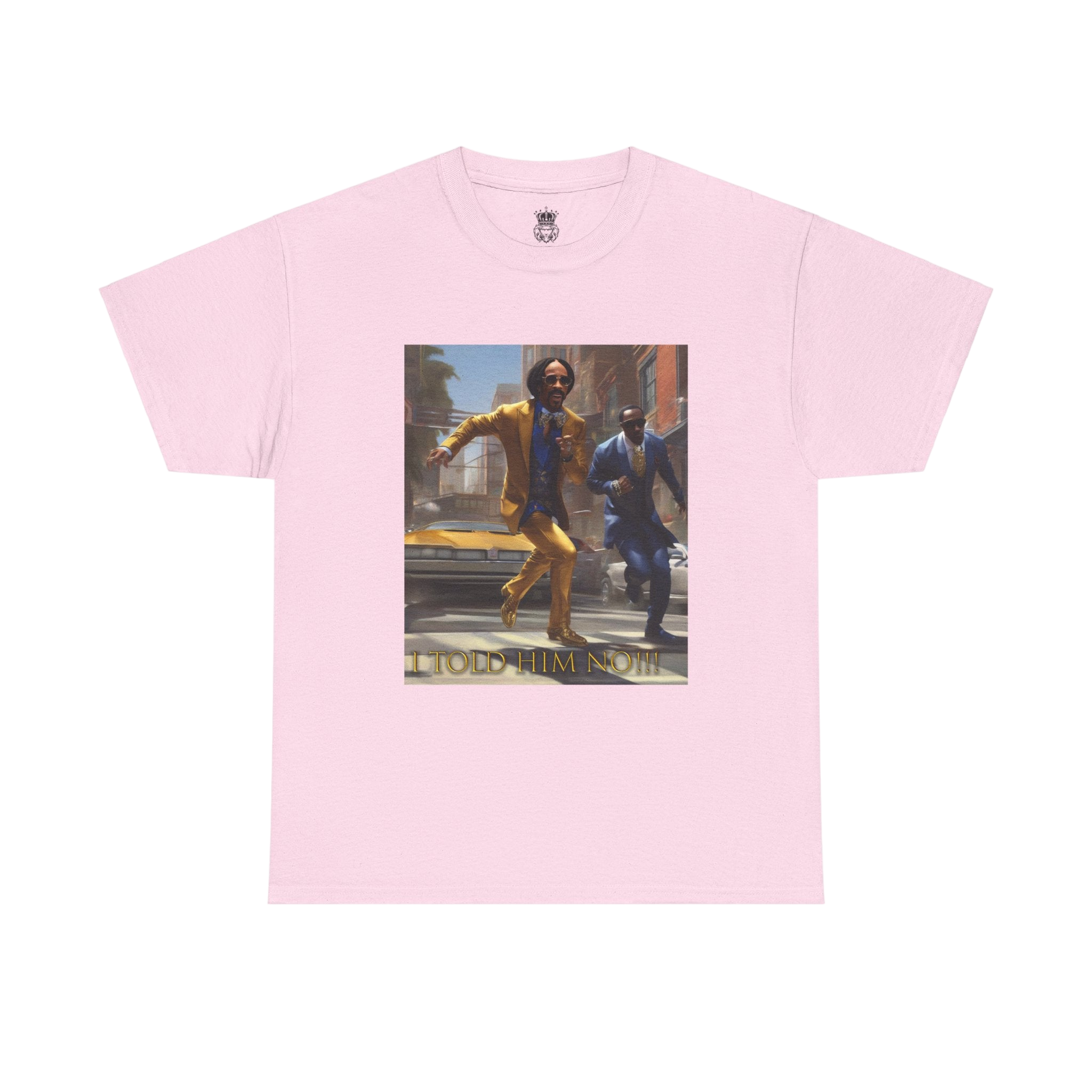 "Told Him No" Tee