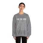 Find You Some Sweatshirt