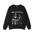 Roc With Us Sweatshirt