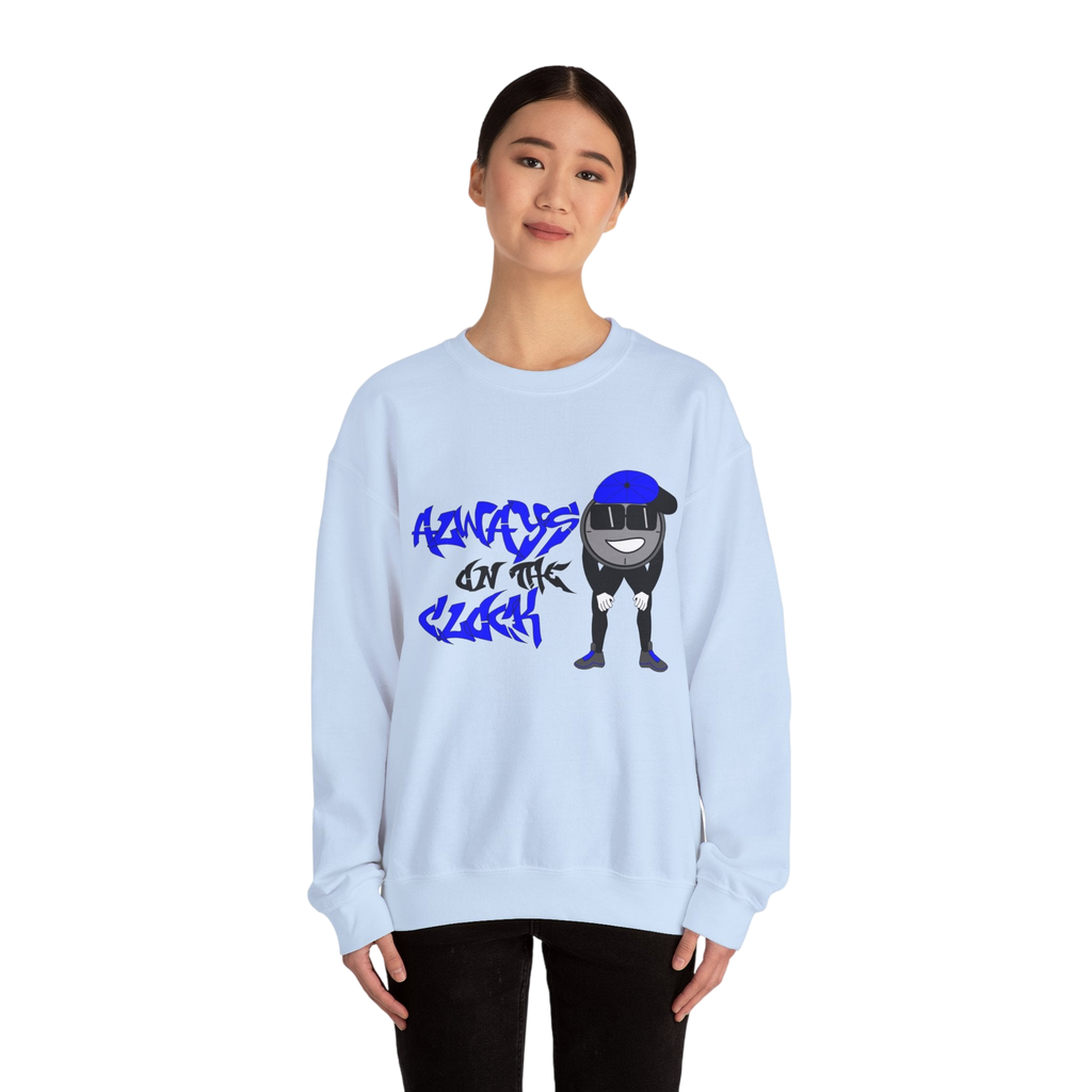 Always on the Clock Sweatshirt